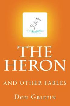 Paperback The Heron and other Fables Book