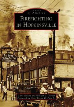 Paperback Firefighting in Hopkinsville Book