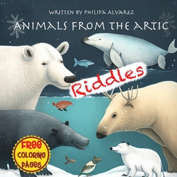 Paperback Animals from the Artic Riddles and Coloring Pages Book
