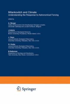 Hardcover Milankovitch and Climate: Understanding the Response to Astronomical Forcing Book