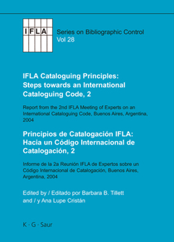 Hardcover IFLA Cataloguing Principles: Steps Towards an International Cataloguing Code, 2: Report from the 2nd IFLA Meeting of Experts on an International Catal Book