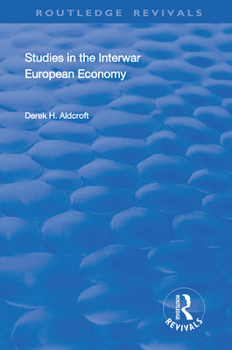 Paperback Studies in the Interwar European Economy Book