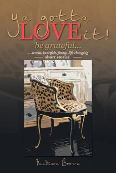 Paperback YA Gotta Love It! Be Grateful. Book