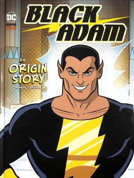 Hardcover Black Adam: An Origin Story (DC Super-Villains Origins) Book