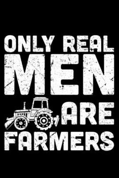Paperback Only Real Men Are Farmers: Lined A5 Notebook for Chemistry Journal Book