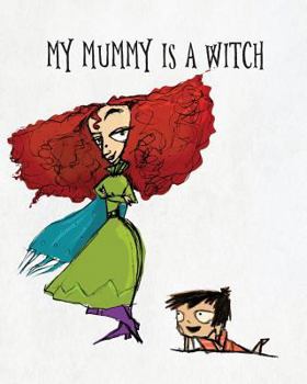 Paperback My Mummy Is a Witch Book