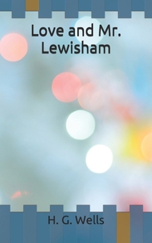 Love and Mr. Lewisham