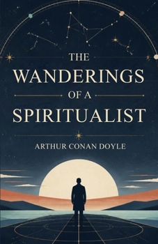 The Wanderings of a Spiritualist