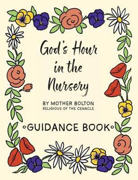 Paperback God's Hour in the Nursery: Guidance Book