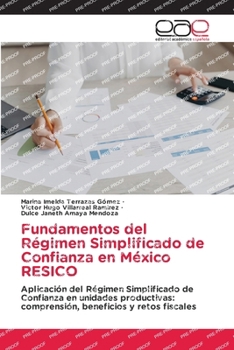 Paperback Fundamentos del Régimen Simplificado de Confianza en México RESICO [Spanish] Book