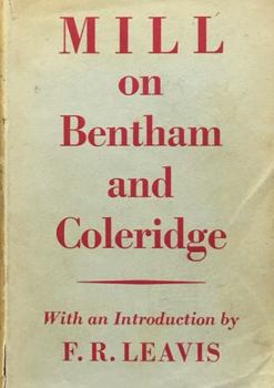 Mill on Bentham and Coleridge