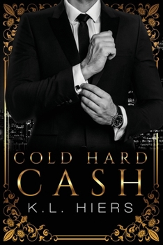 Cold Hard Cash