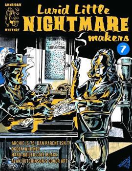 Paperback Lurid Little Nightmare Makers: Volume Seven Book