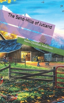 Paperback The Sand-Hills of Jutland Book