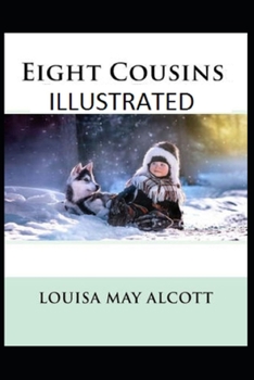 Paperback Eight Cousins Illustrated Book