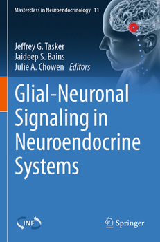 Paperback Glial-Neuronal Signaling in Neuroendocrine Systems Book