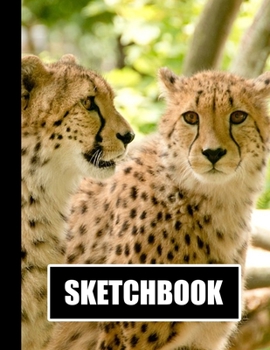Sketchbook: Cheetahs Cover Design White Paper 120 Blank Unlined Pages 8.5 X 11 Matte Finished Soft Cover