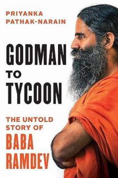Paperback Godman to Tycoon: The Untold Story of Baba Ramdev Book