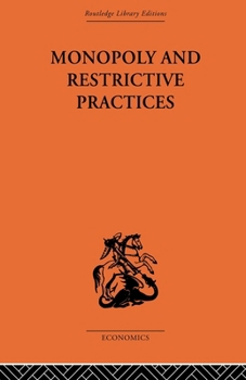 Monopoly and Restrictive Practices