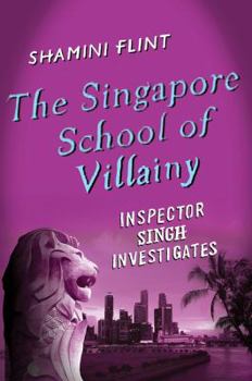 Hardcover The Singapore School of Villainy Book