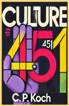 Culture 451: A Mimetic Sequence - Volume II: Burn
