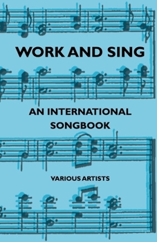 Paperback Work and Sing - An International Songbook Book
