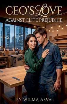 CEO's Love Against Elite Prejudice
