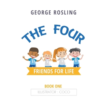 Paperback The Four: Friends for Life Book