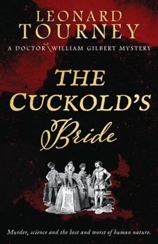 Paperback The Cuckold's Bride: an immersive Elizabethan murder mystery Book