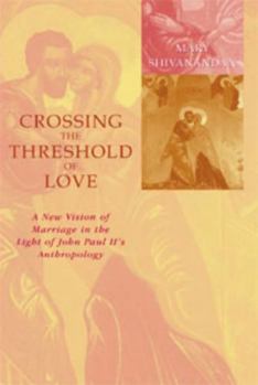 Paperback Crossing the Threshold of Love Book