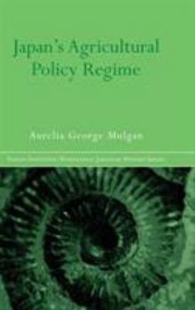 Hardcover Japan's Agricultural Policy Regime Book