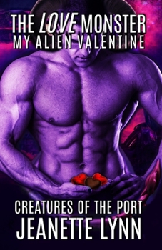 Paperback The LOVE Monster: My Alien Valentine Book