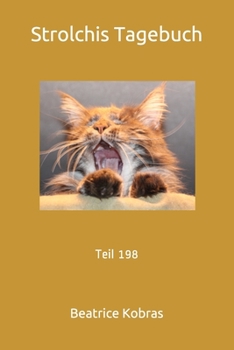 Strolchis Tagebuch: Teil 198 (German Edition)