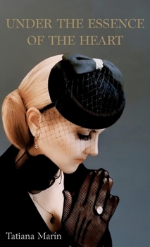 Hardcover Under The Essence Of The Heart Book