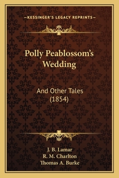 Polly Peablossom's Wedding: And Other Tales