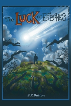 Paperback The Luck of Elfbones Book