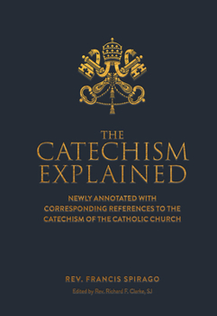 Hardcover The Catechism Explained Book