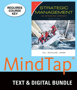 Product Bundle Bundle: Strategic Management: Theory & Cases: An Integrated Approach, Loose-Leaf Version, 12th + Lms Integrated for Mindtap Management, 1 Term (6 Mont Book