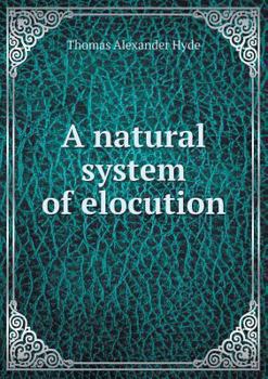 Paperback A natural system of elocution Book