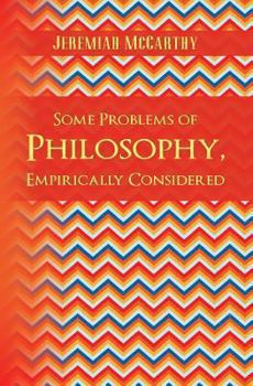 Paperback Some Problems of Philosophy, Empirically Considered Book