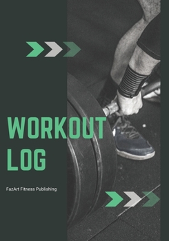 Paperback Workout Log: Workout book, Gym logbook Training journal, Workout journal (110 pages 7x10) Cardio table Book