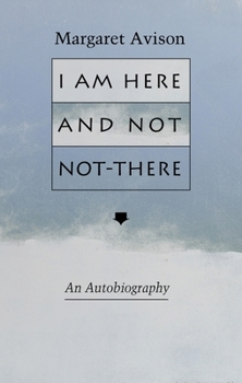 Paperback I Am Here and Not Not-There Book