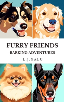 Paperback Furry Friends: Barking Adventures Book