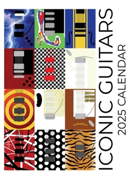 Paperback Iconic Guitars 2025 Calendar: 2025 Calendar Book
