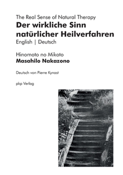 Paperback Der wirkliche Sinn natürlicher Heilverfahren The Real Sense of Natural Therapy [German] Book