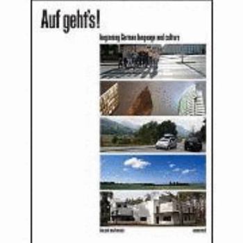 Auf Geht's!: Beginning German Language book