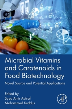 Paperback Microbial Vitamins and Carotenoids in Food Biotechnology: Novel Source and Potential Applications Book