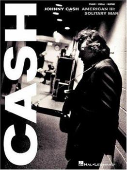 Paperback Johnny Cash - American III: Solitary Man Book