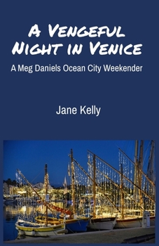 A Vengeful Night in Venice (Meg Daniels Mystery Weekenders)