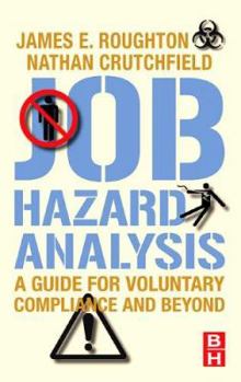 Hardcover Job Hazard Analysis: A Guide for Voluntary Compliance and Beyond Book